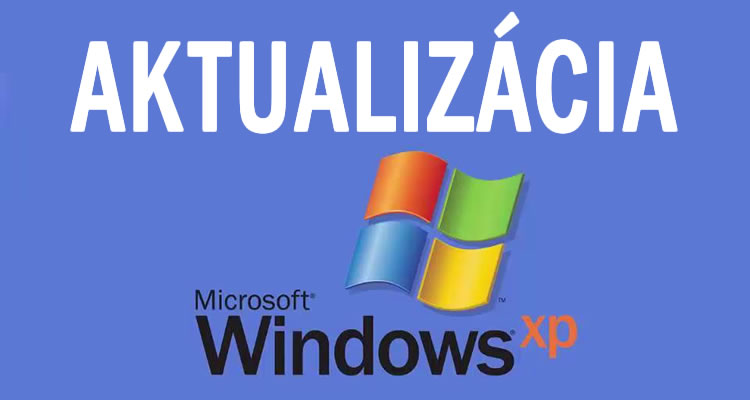 Aktualizácia Windows XP, Vista, Windows 8, Windows Server 2003